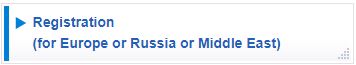 Registration (for Europe or Russia or Middle East)