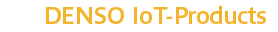 DENSO IoT-Products