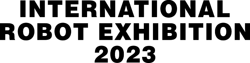 INTERNATIONAL ROBOT EXHIBITION 2023