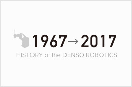 HISTORY of the DENSO ROBOTICS